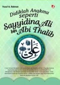 Image of didiklah anakmu seperti sayyidina ali bin abi thalib