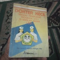 Image of Dokter Kecil Sebagai Penunjang Program UKS