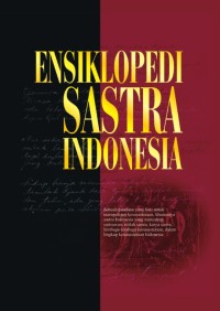 Image of ENSIKLOPEDI SASTRA INDONESIA JILID 1 A-L