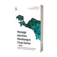 Image of Menjaga Identitas, Membangun Cinta Damai